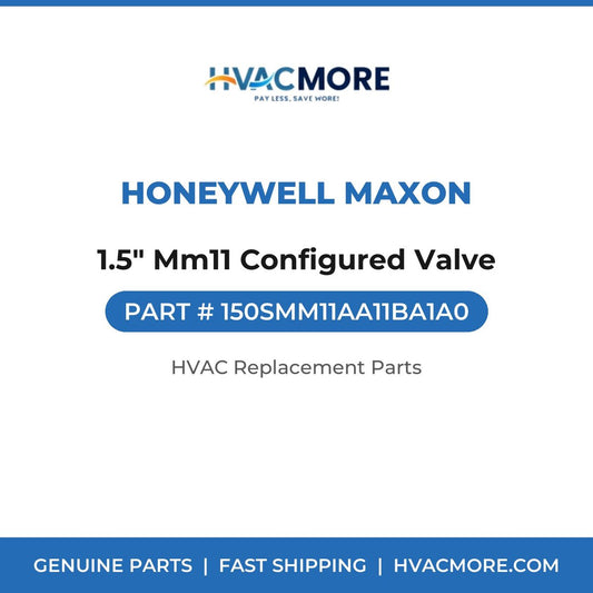 Honeywell Maxon 1.5" Mm11 Configured Valve 150SMM11AA11BA1A0