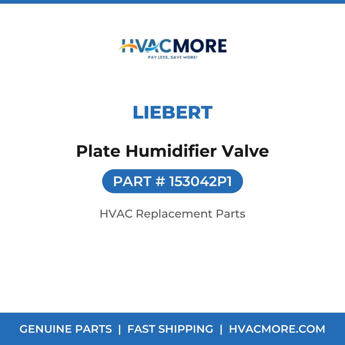 Liebert Plate Humidifier Valve 153042P1