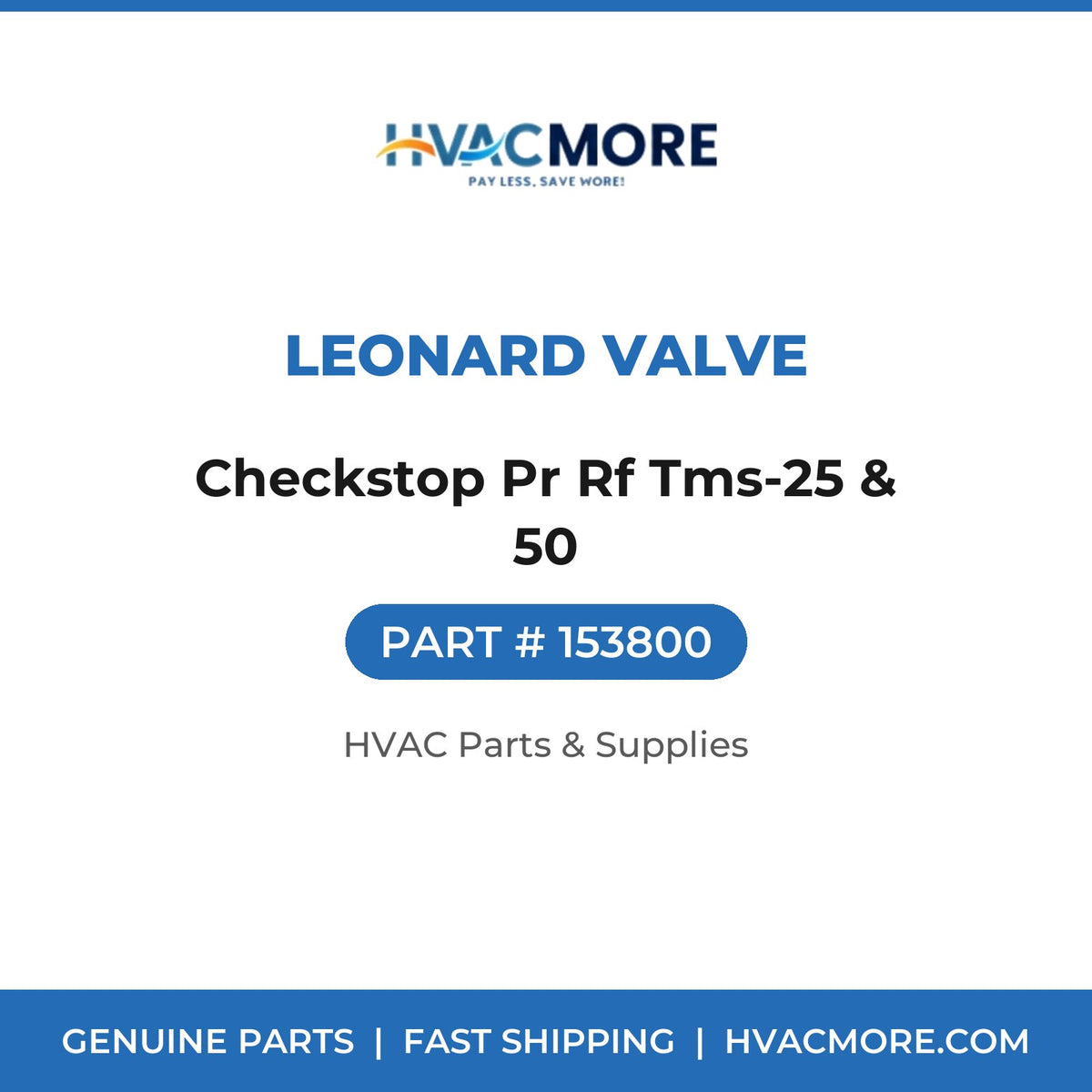 Leonard Valve Checkstop Pr Rf Tms-25 & 50 153800