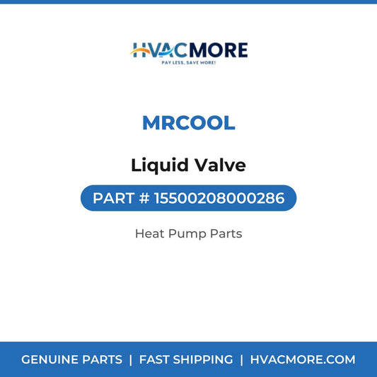 MRCOOL Liquid Valve 15500208000286