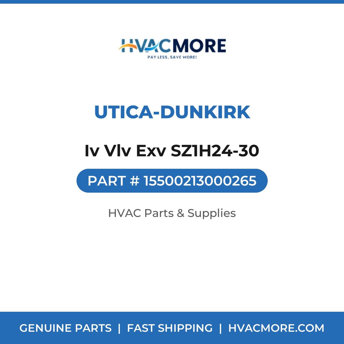 Utica-Dunkirk Iv Vlv Exv SZ1H24-30 15500213000265