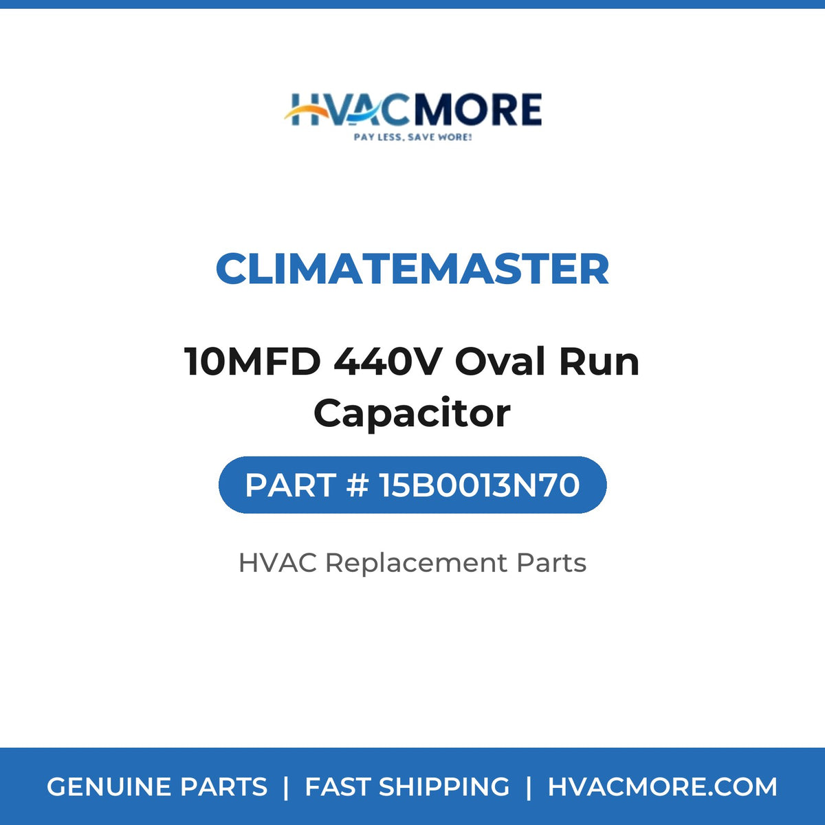 ClimateMaster 10MFD 440V Oval Run Capacitor 15B0013N70