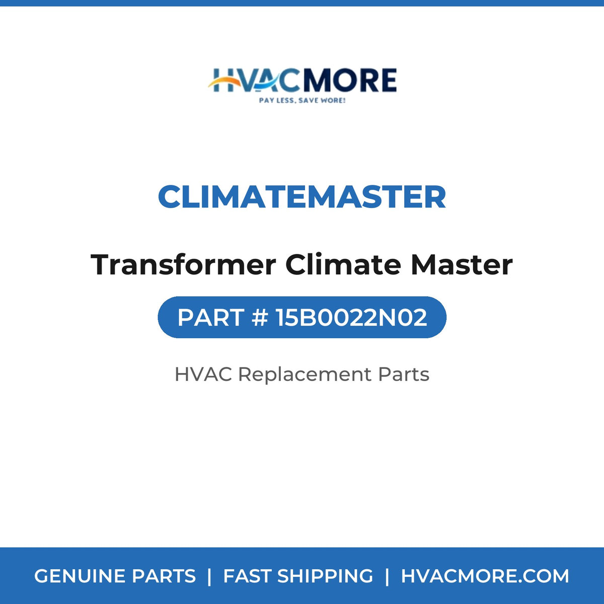 ClimateMaster Transformer Climate Master 15B0022N02