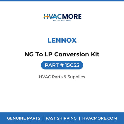 Lennox NG To LP Conversion Kit 15C55