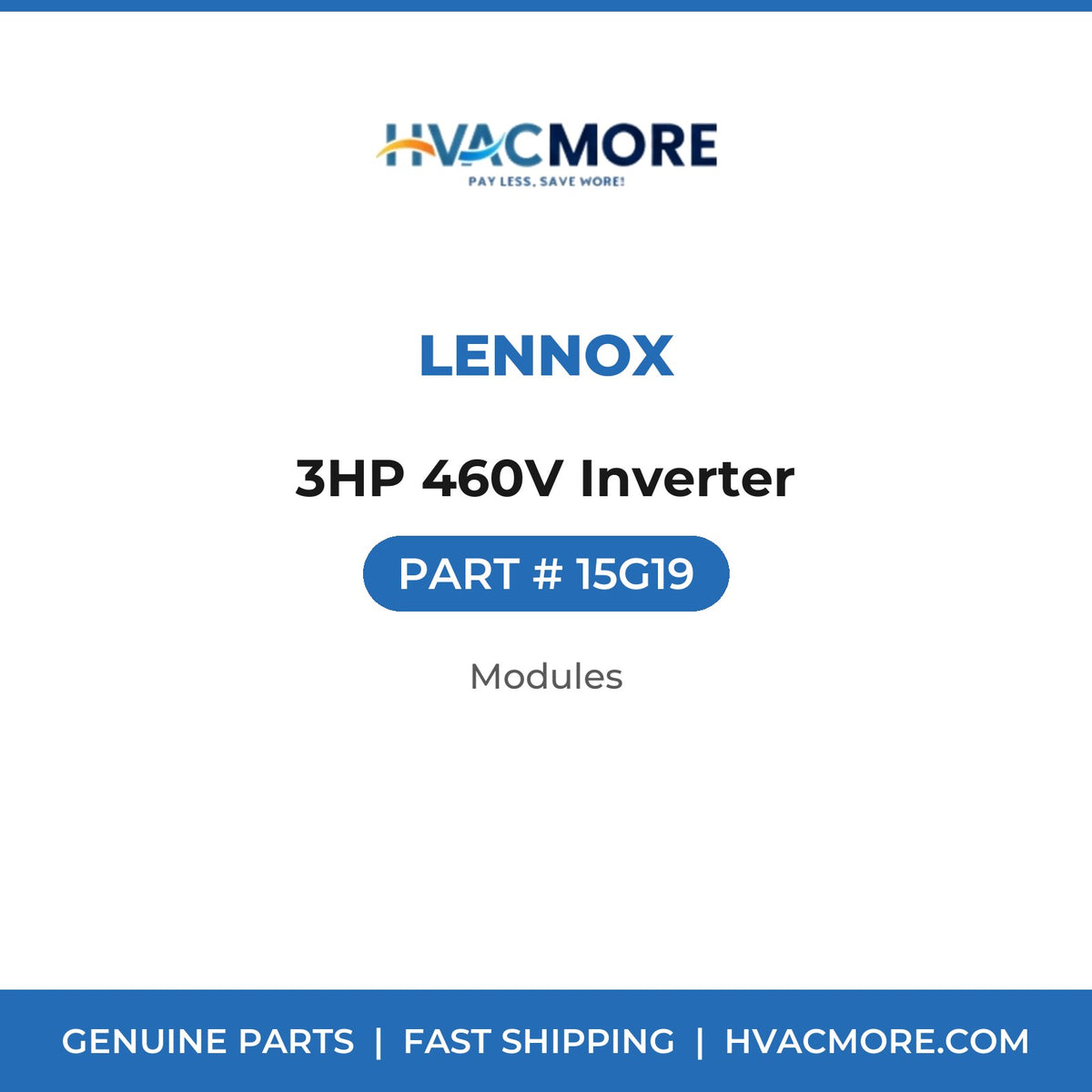 Lennox 3HP 460V Inverter 15G19