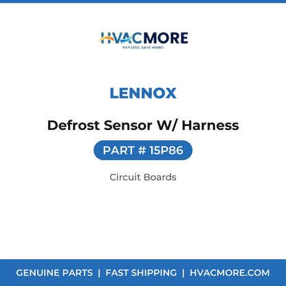 Lennox Defrost Sensor W/ Harness 15P86
