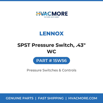 Lennox SPST Pressure Switch, .43" WC 15W56