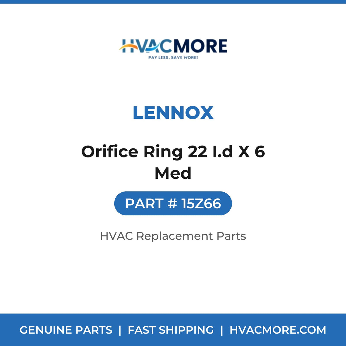 Lennox Orifice Ring 22 I.d X 6 Med 15Z66