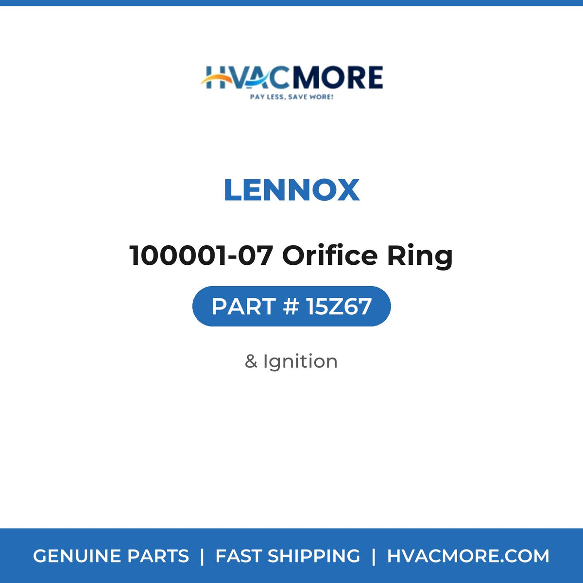Lennox 100001-07 Orifice Ring 15Z67