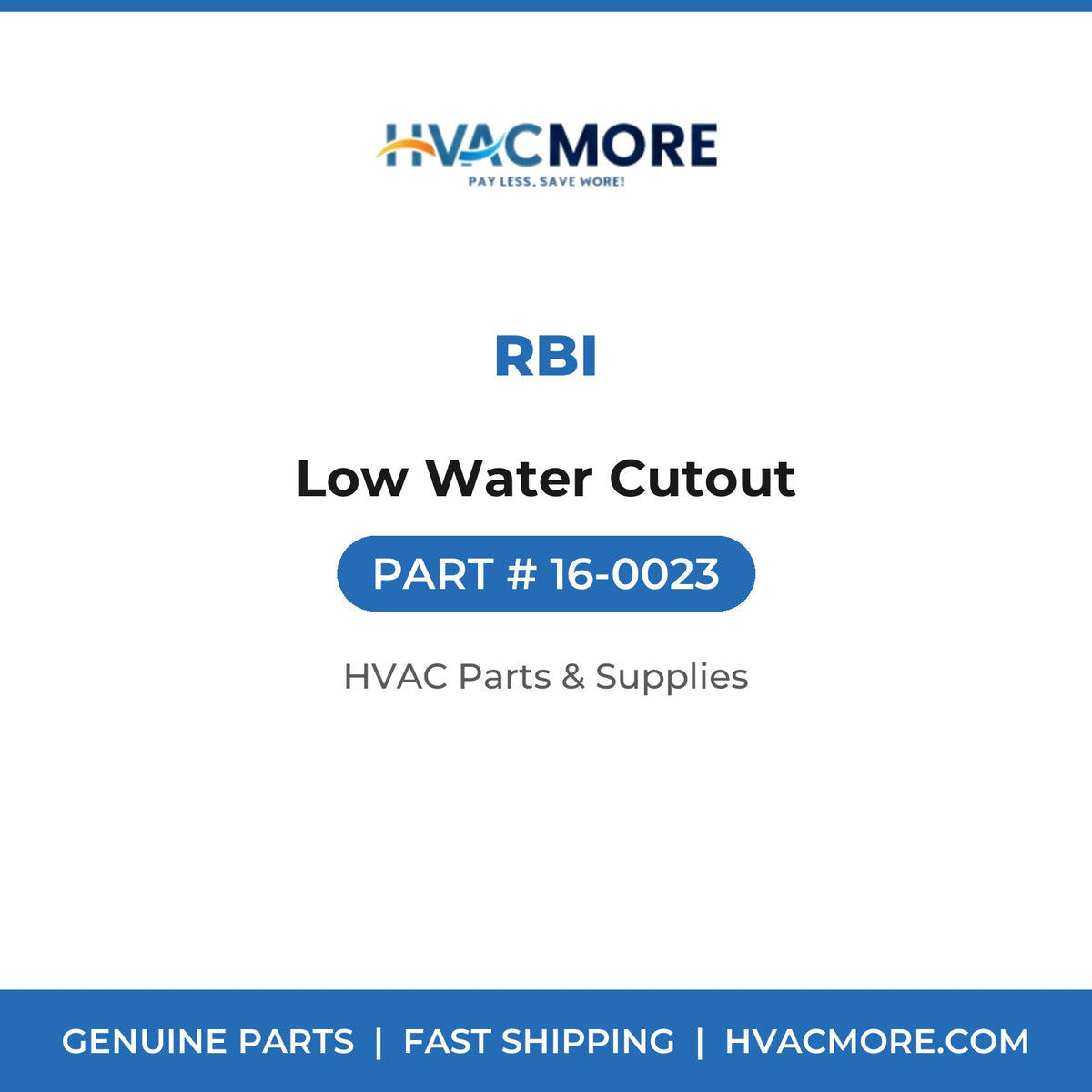 RBI Low Water Cutout 16-0023