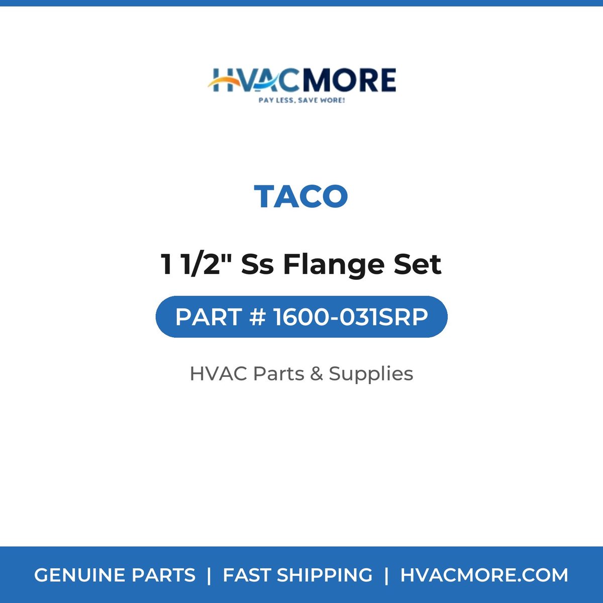 Taco 1 1/2" Ss Flange Set 1600-031SRP