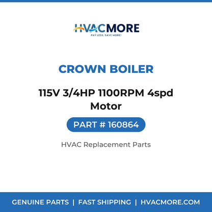 Crown Boiler 115V 3/4HP 1100RPM 4spd Motor 160864