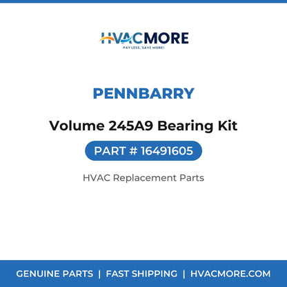 PennBarry Volume 245A9 Bearing Kit 16491605
