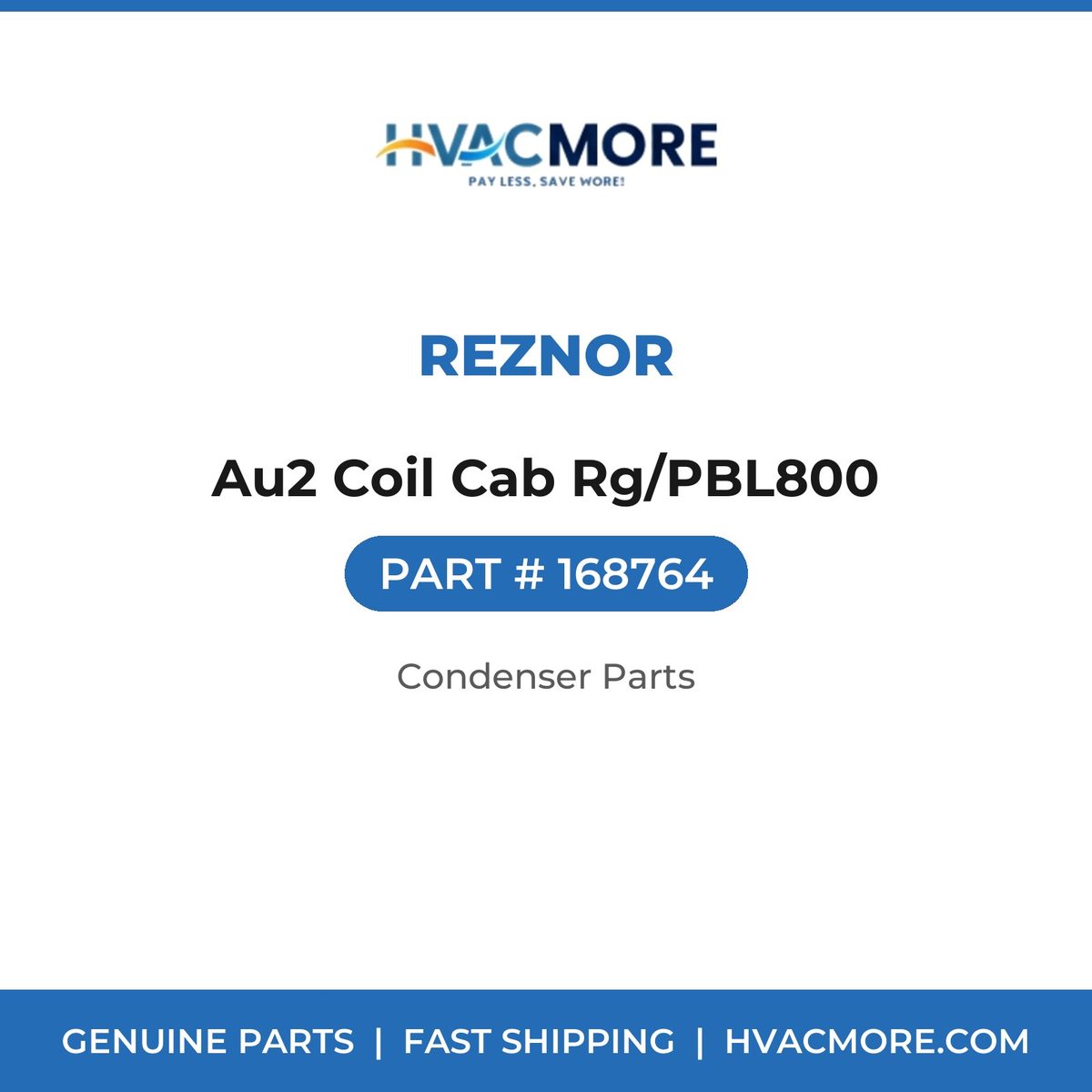 Reznor Au2 Coil Cab Rg/PBL800 168764