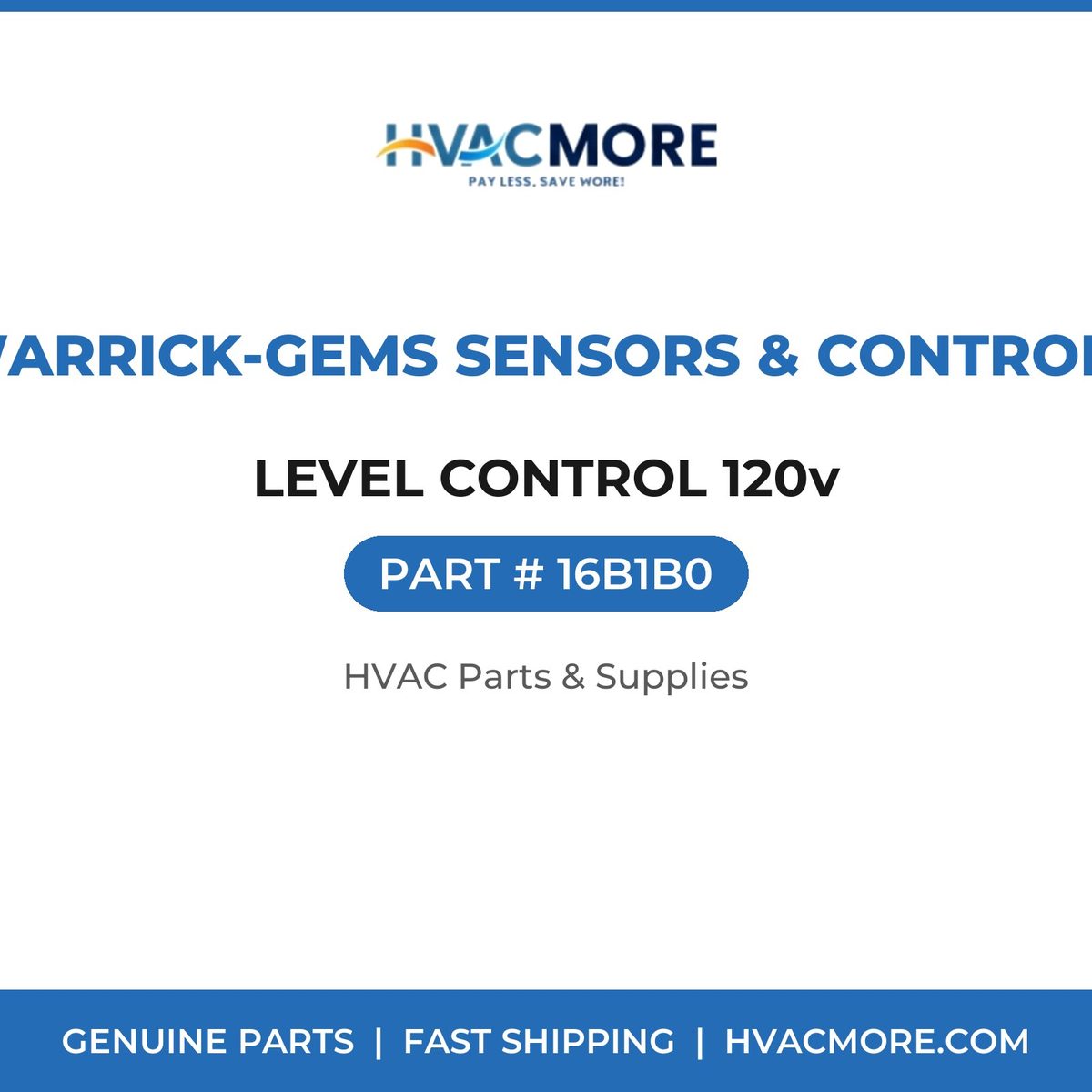 Warrick-Gems Sensors & Controls LEVEL CONTROL 120v 16B1B0