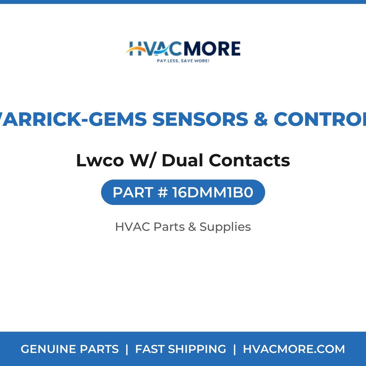Warrick-Gems Sensors & Controls Lwco W/ Dual Contacts 16DMM1B0