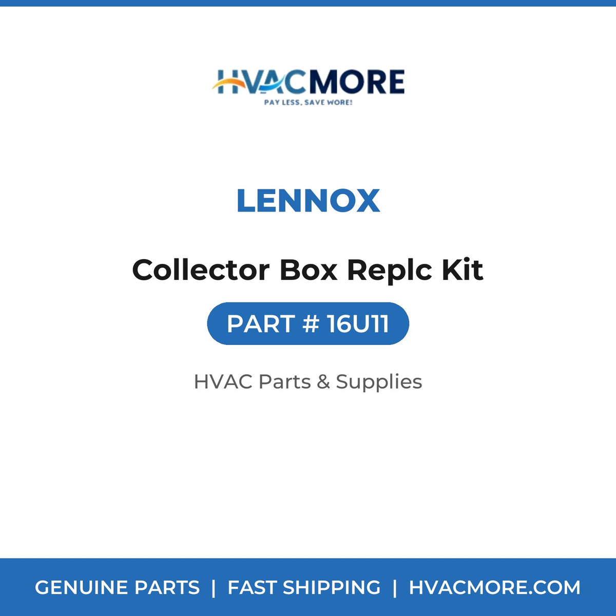 Lennox Collector Box Replc Kit 16U11