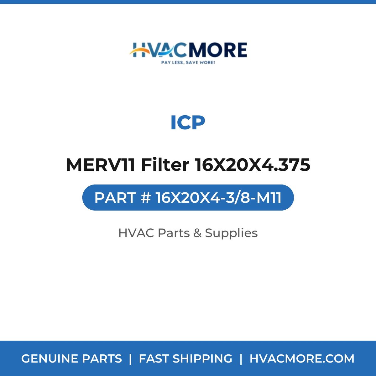 ICP MERV11 Filter 16X20X4.375 16X20X4-3/8-M11