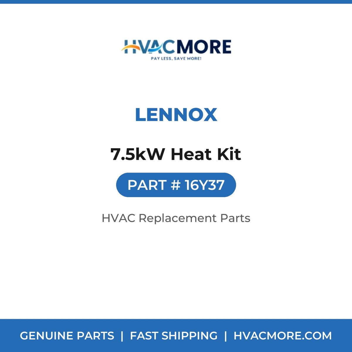 Lennox 7.5kW Heat Kit 16Y37