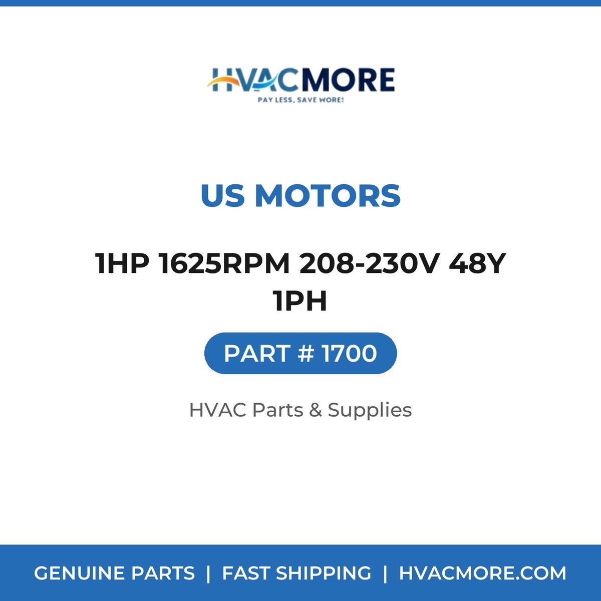 US Motors 1HP 1625RPM 208-230V 48Y 1PH 1700