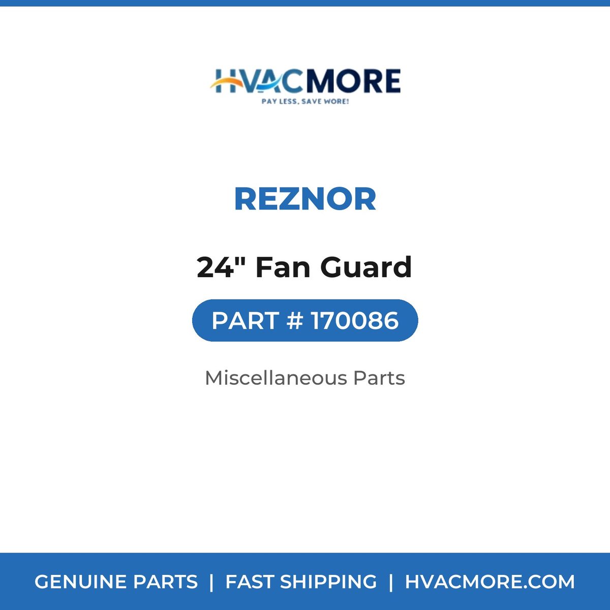 Reznor 24" Fan Guard 170086