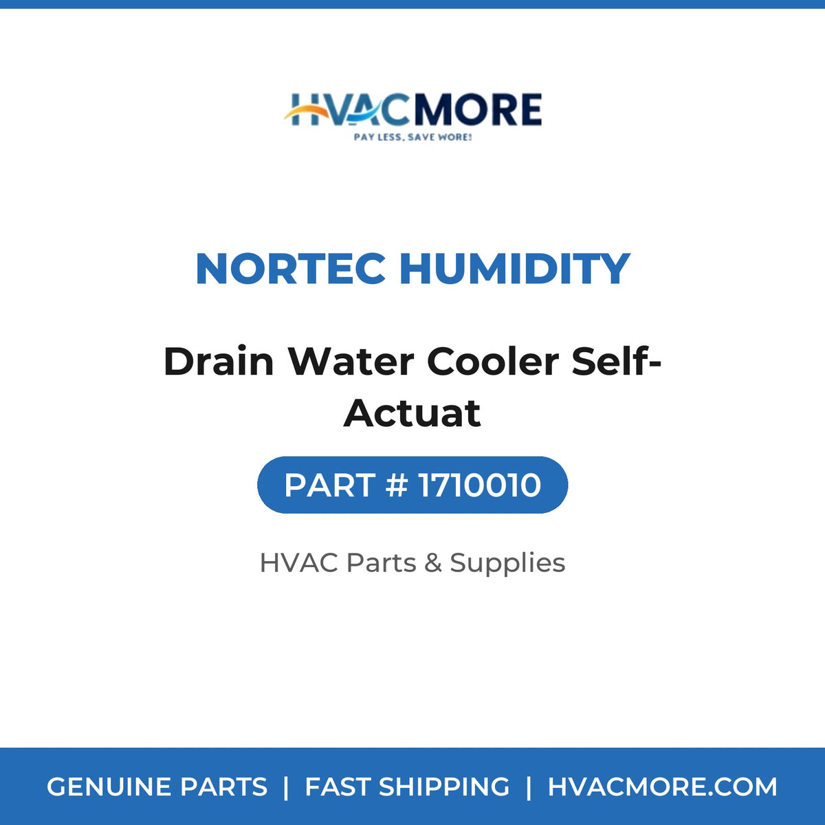 Nortec Humidity Drain Water Cooler Self-Actuat 1710010