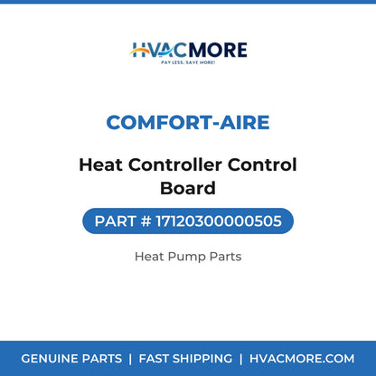 Comfort-Aire Heat Controller Control Board 17120300000505