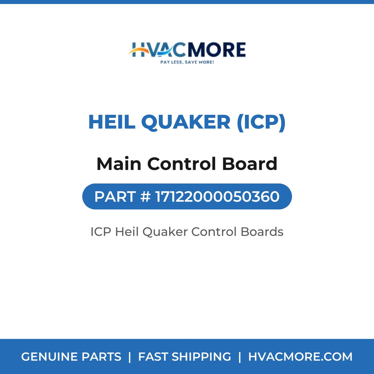 Heil Quaker (ICP) Main Control Board 17122000050360