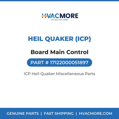 Heil Quaker (ICP) Board Main Control 17122000051897