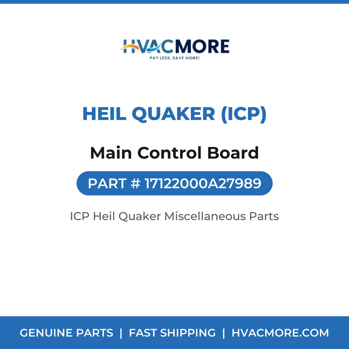 Heil Quaker (ICP) Main Control Board 17122000A27989
