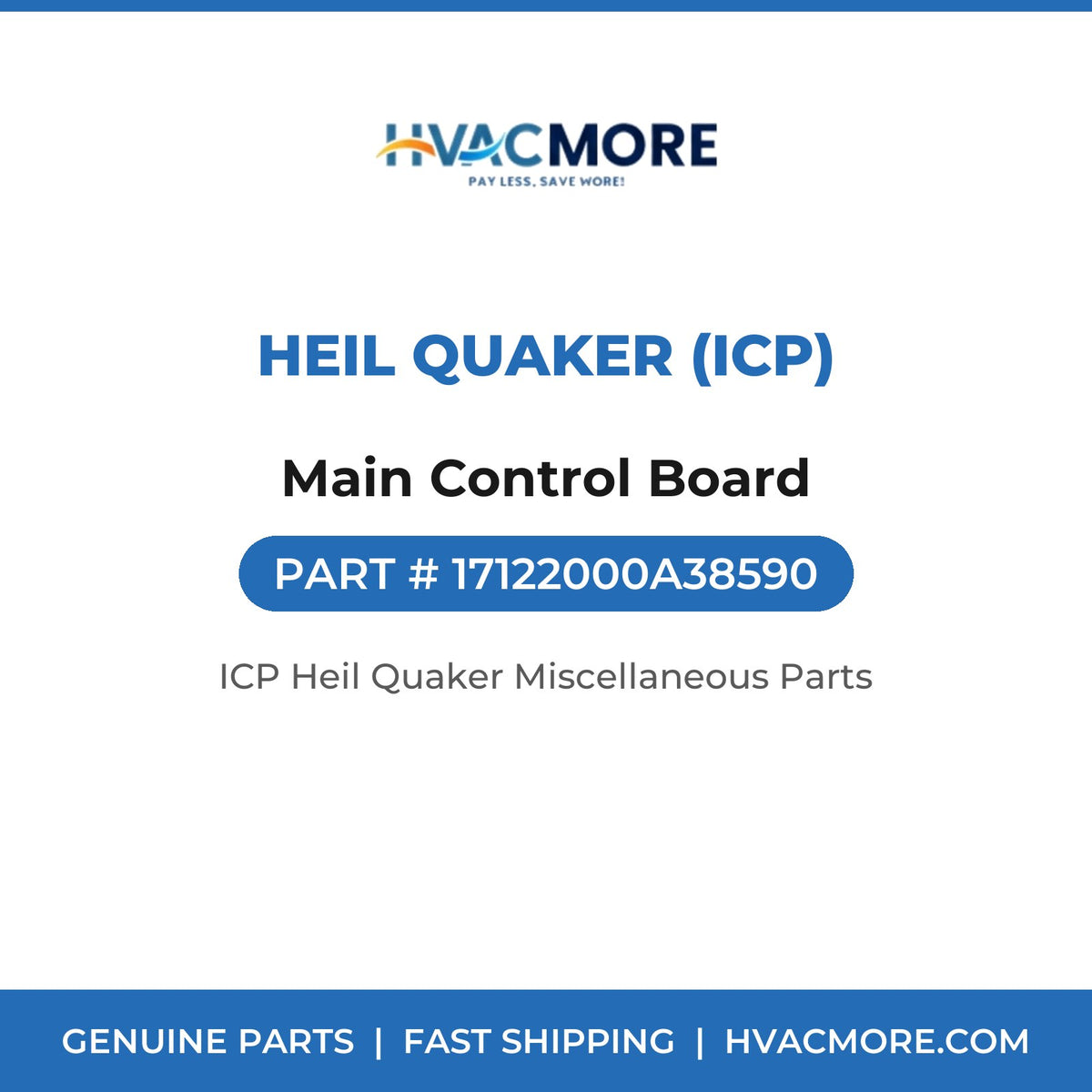 Heil Quaker (ICP) Main Control Board 17122000A38590