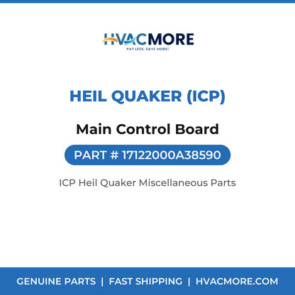 Heil Quaker (ICP) Main Control Board 17122000A38590