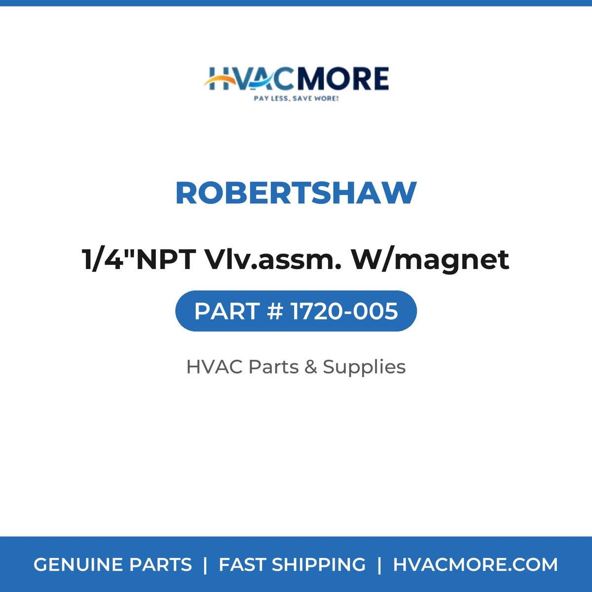 Robertshaw 1/4"NPT Vlv.assm. W/magnet 1720-005