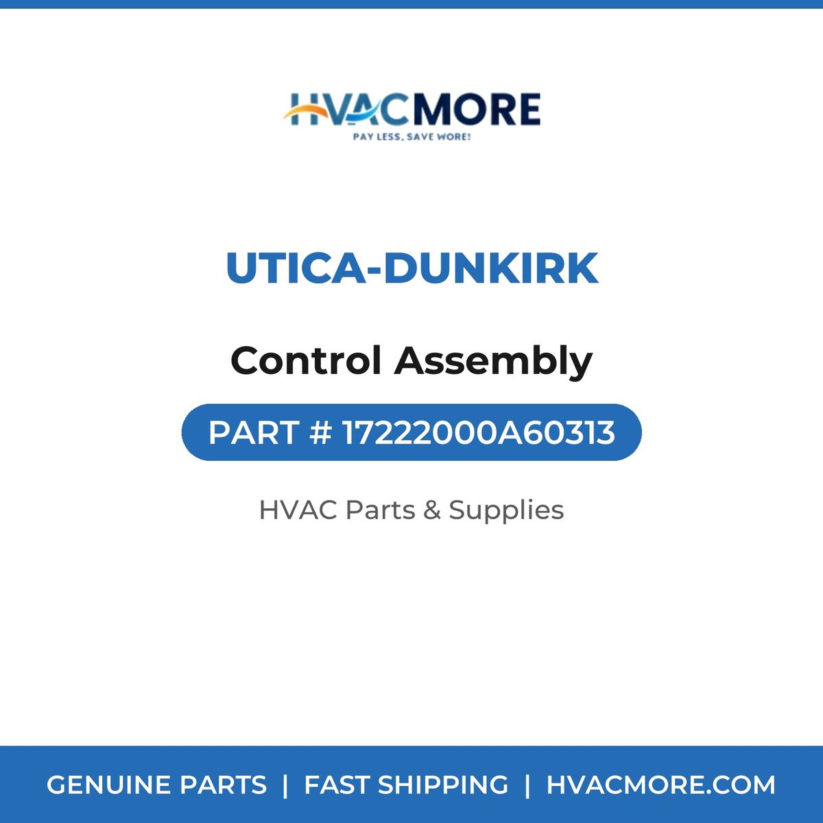 Utica-Dunkirk Control Assembly 17222000A60313