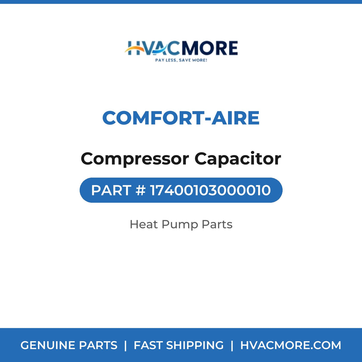 Comfort-Aire Compressor Capacitor 17400103000010