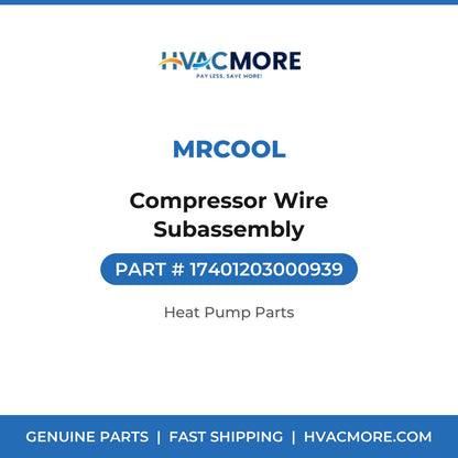 MRCOOL Compressor Wire Subassembly 17401203000939