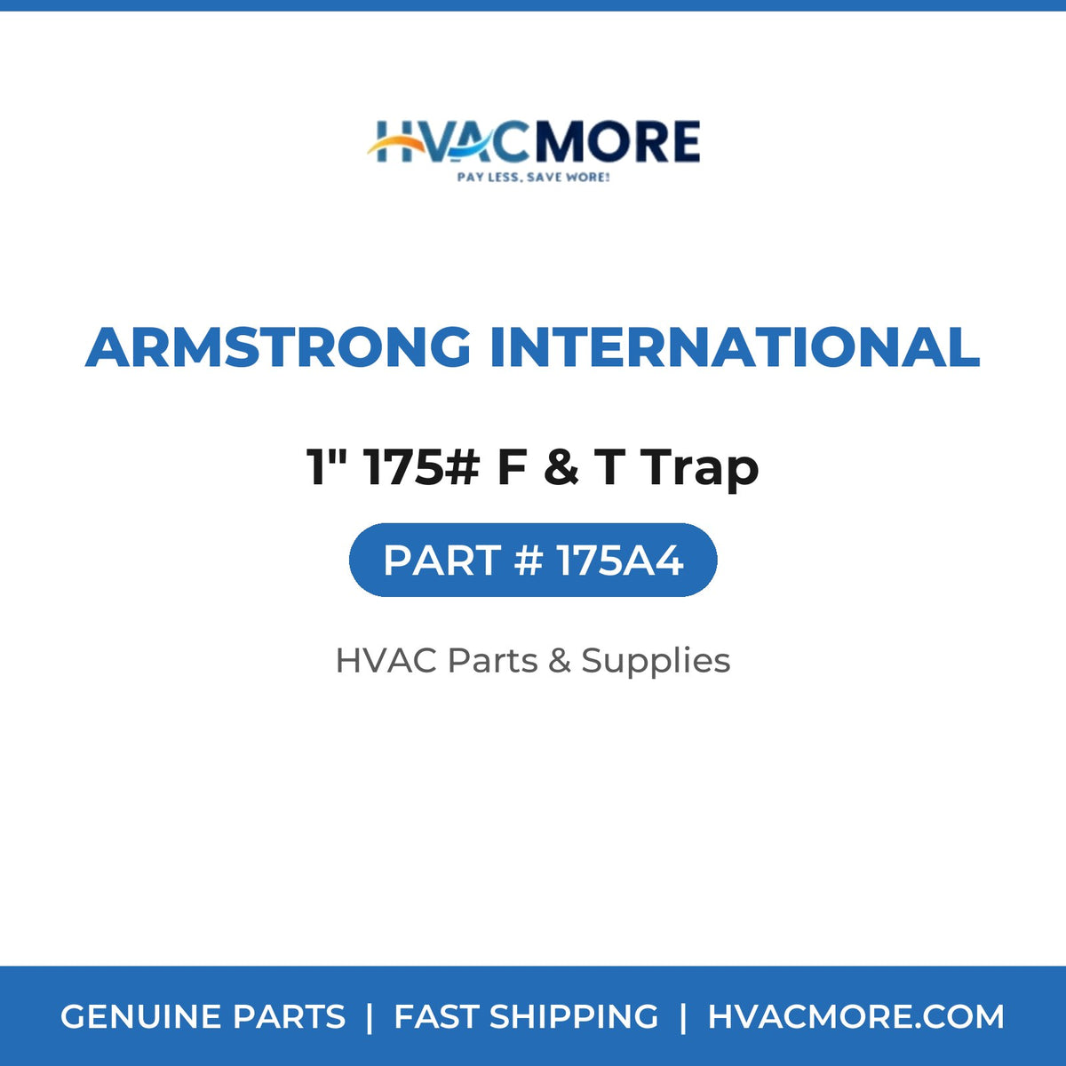 Armstrong International 1" 175# F & T Trap 175A4