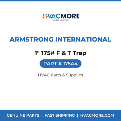 Armstrong International 1" 175# F & T Trap 175A4
