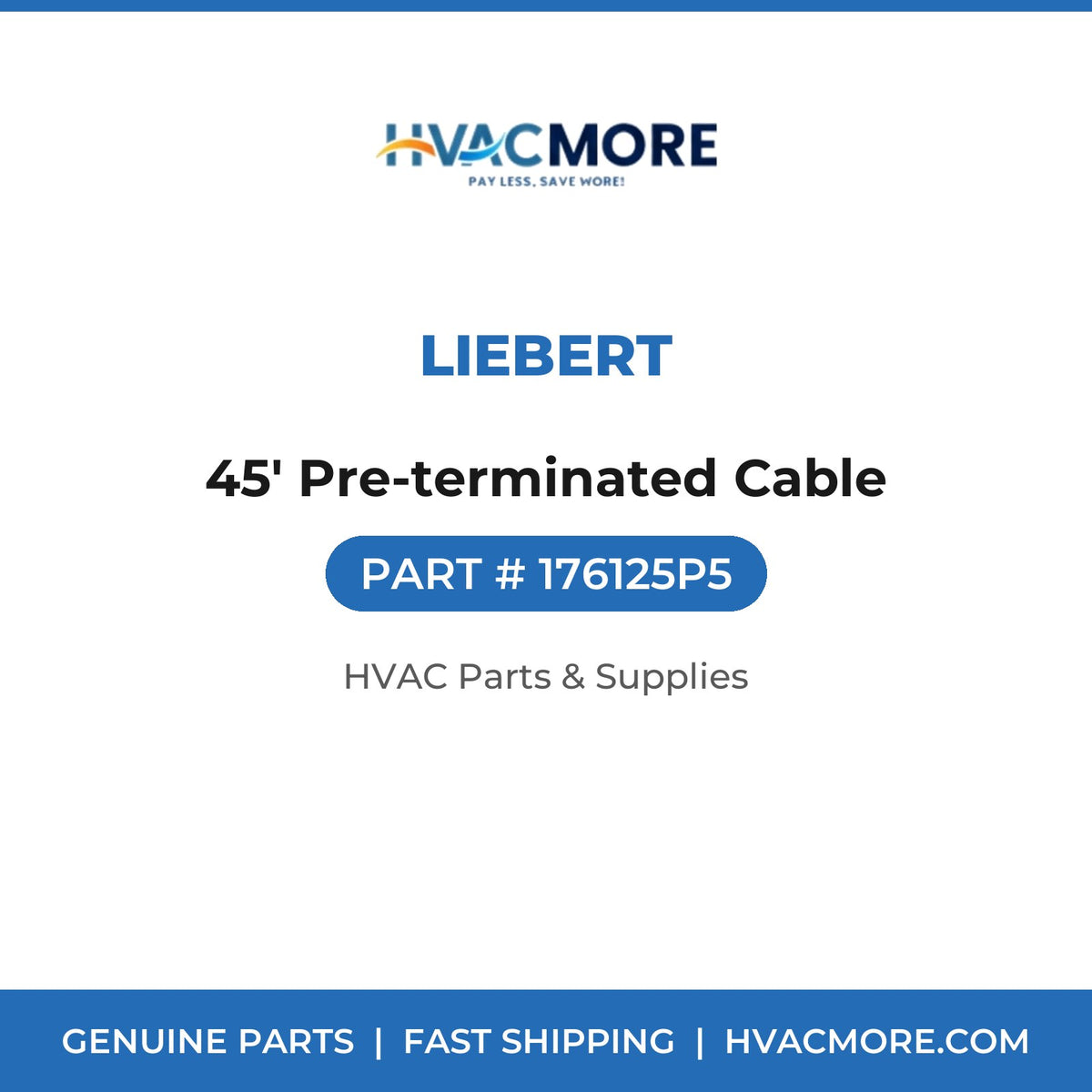 Liebert 45' Pre-terminated Cable 176125P5