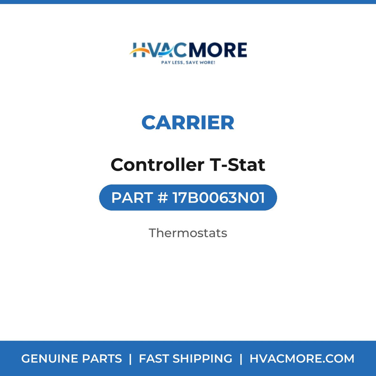 Carrier Controller T-Stat 17B0063N01