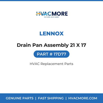 Lennox Drain Pan Assembly 21 X 17 17D77