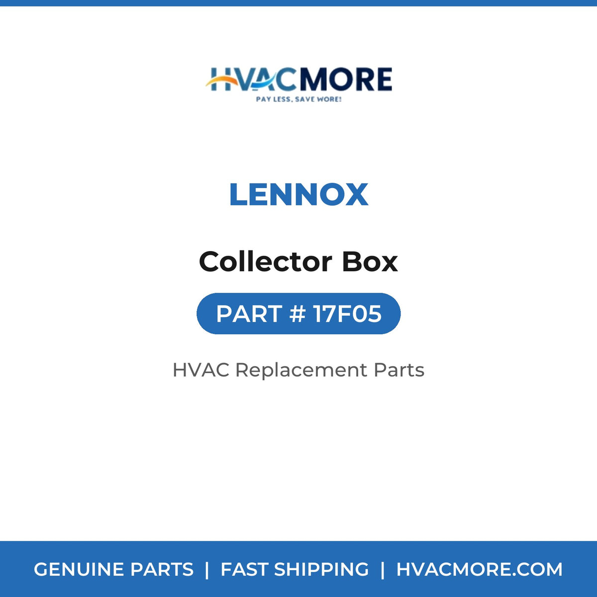 Lennox Collector Box 17F05