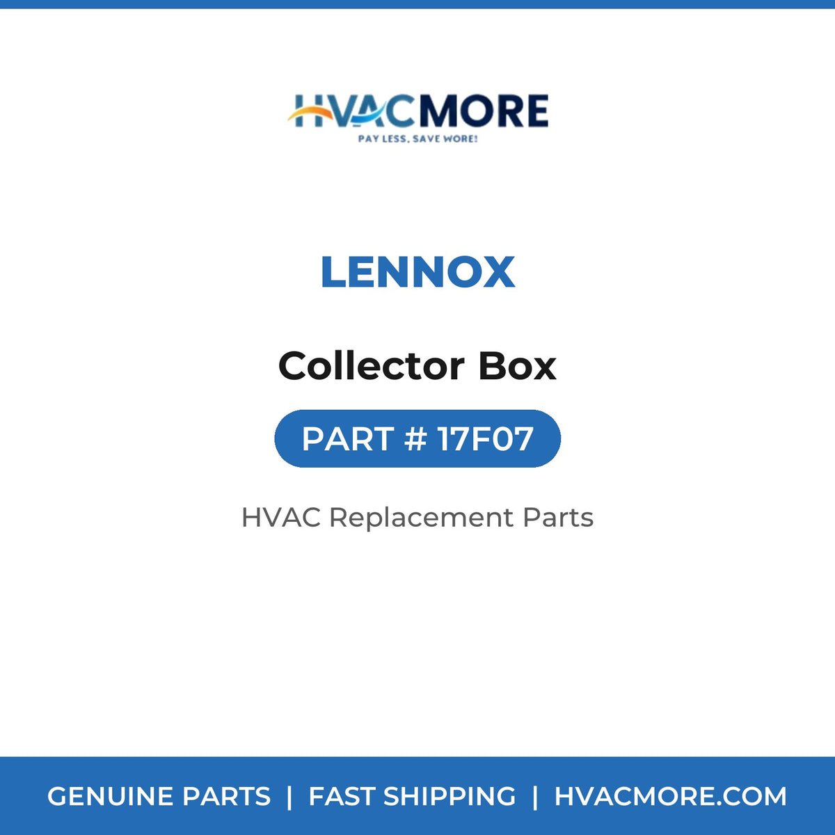 Lennox Collector Box 17F07