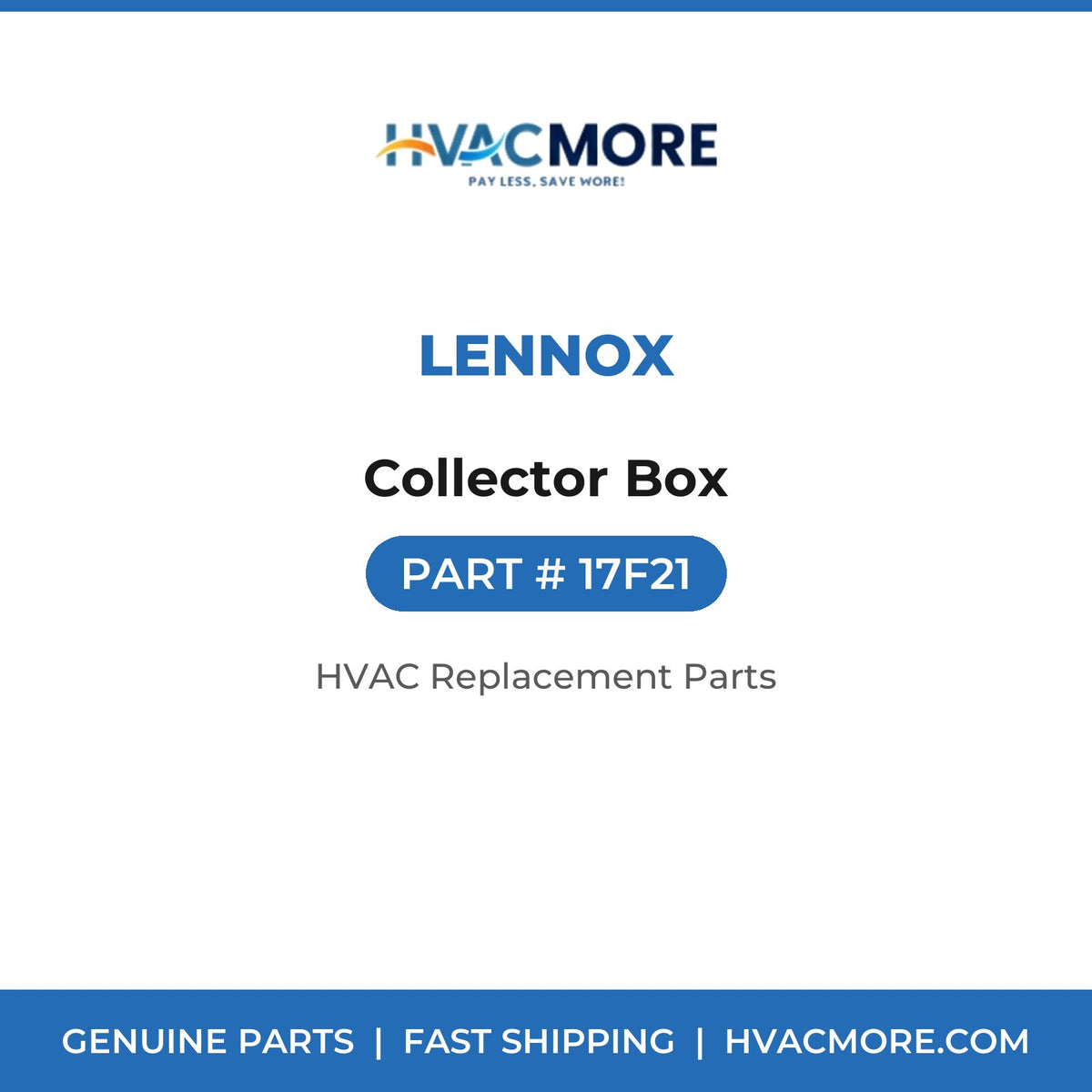 Lennox Collector Box 17F21