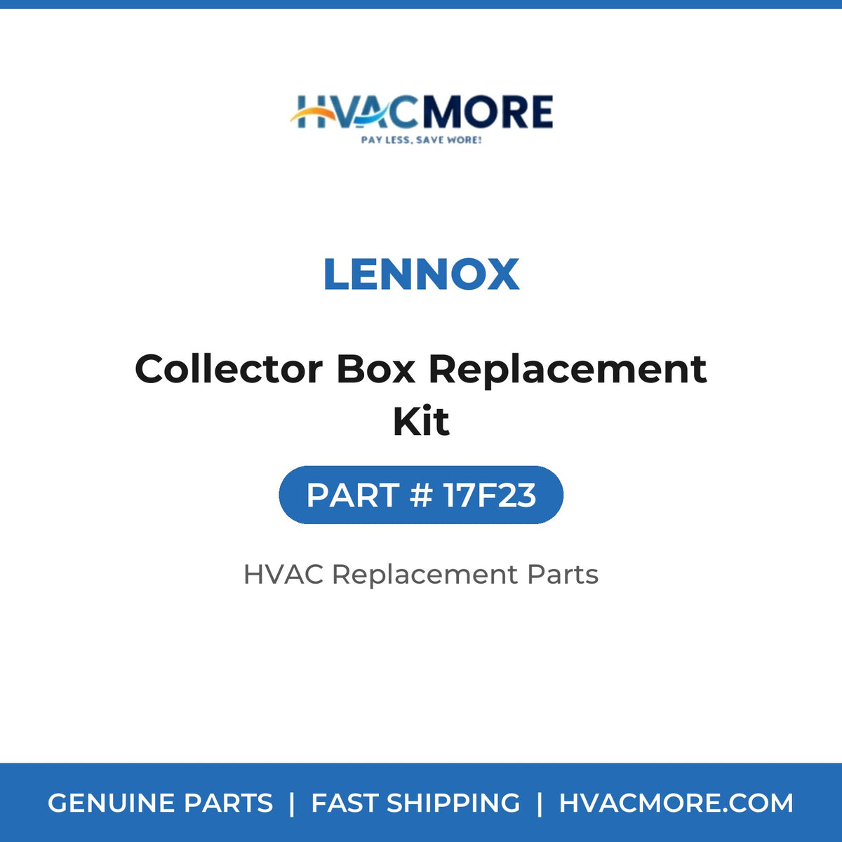 Lennox Collector Box Replacement Kit 17F23