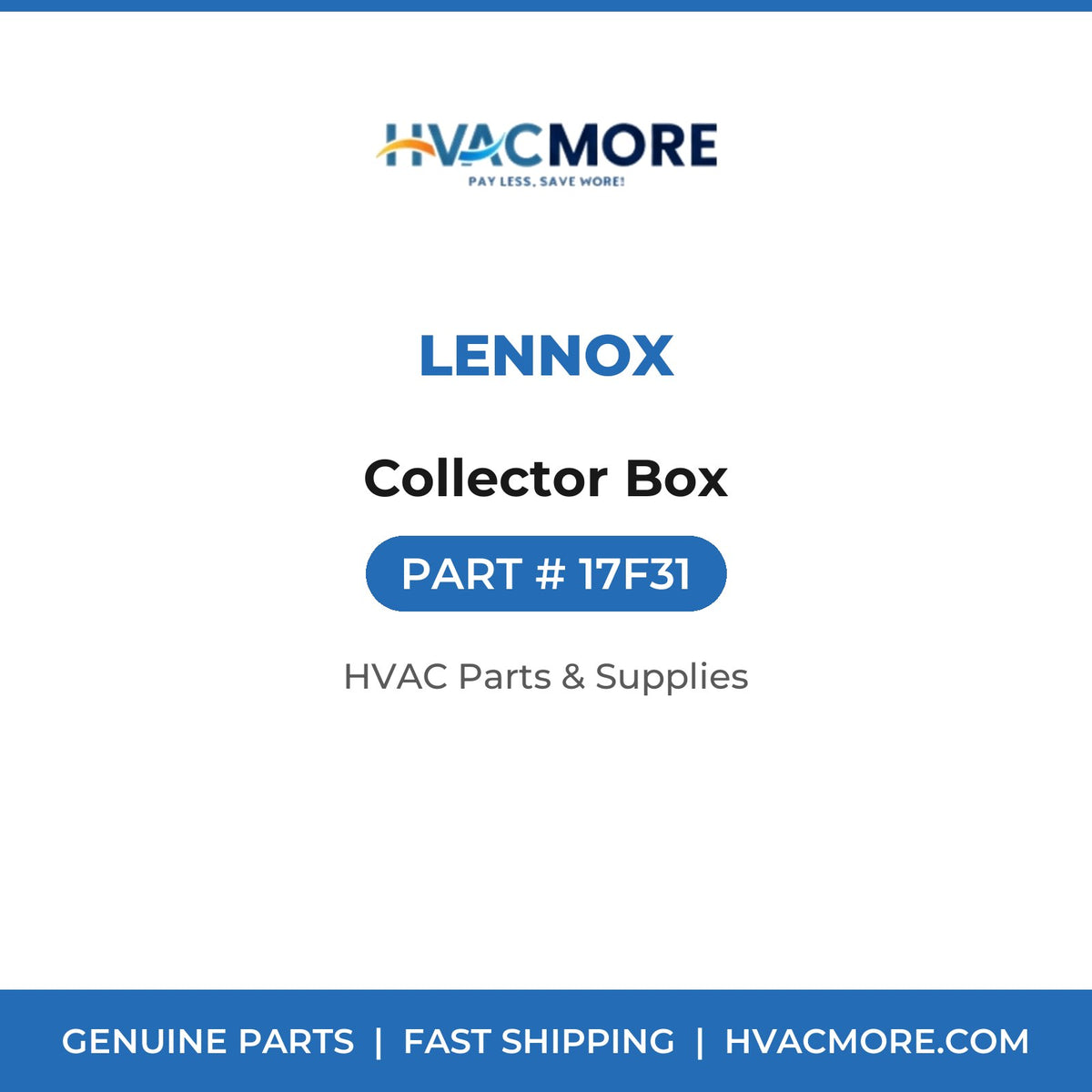 Lennox Collector Box 17F31