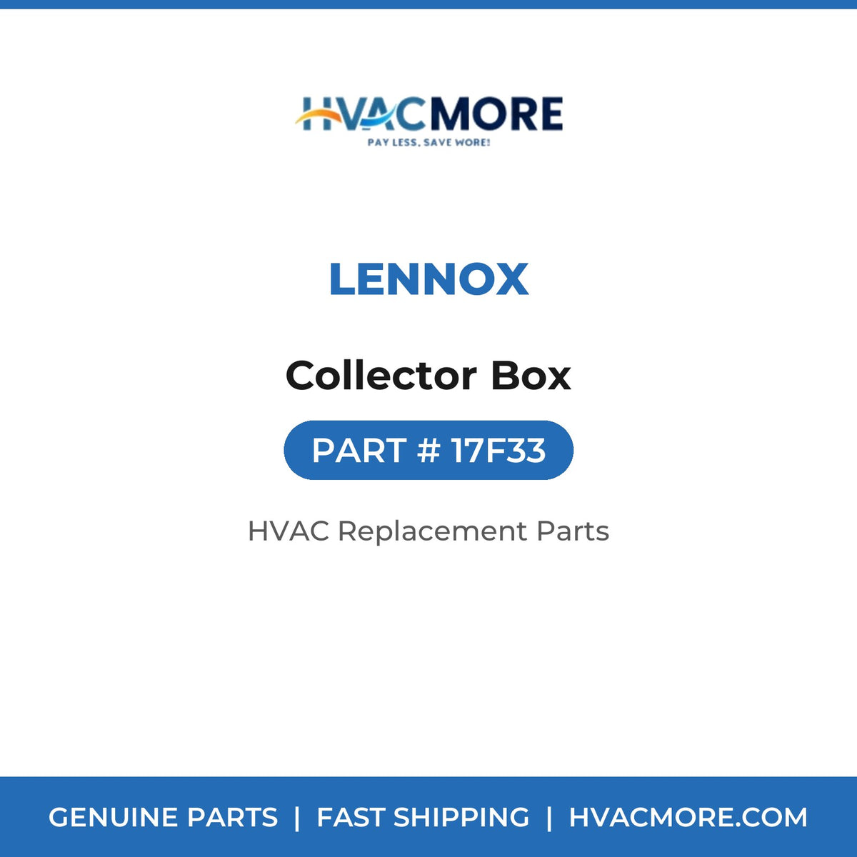 Lennox Collector Box 17F33
