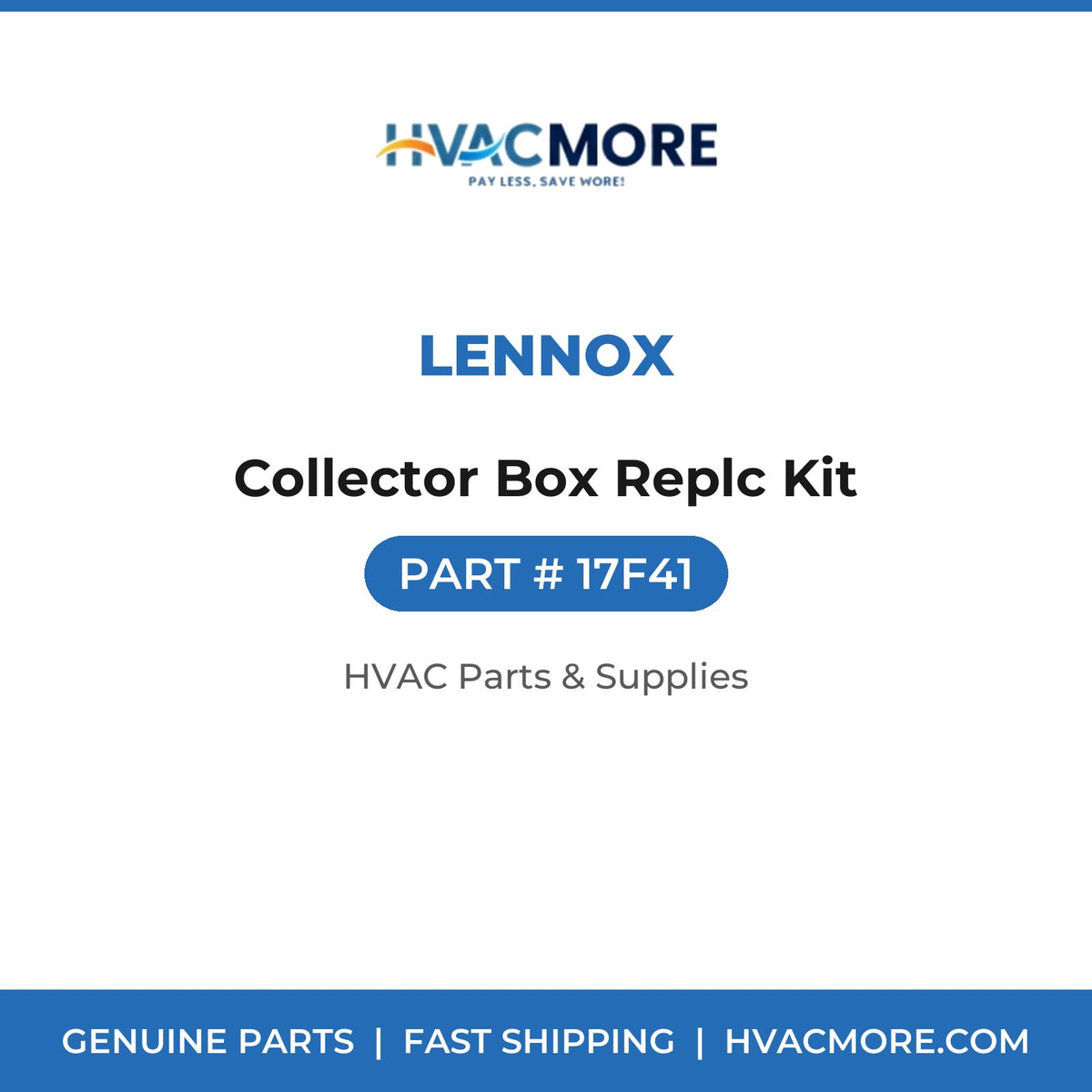 Lennox Collector Box Replc Kit 17F41