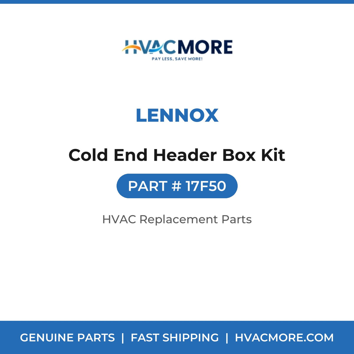 Lennox Cold End Header Box Kit 17F50