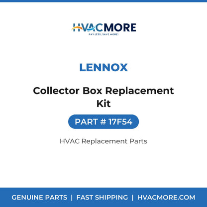 Lennox Collector Box Replacement Kit 17F54